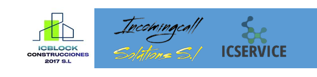 ICBLOCK Construcciones, Incomingcall Solations S.L. e ICSERVICE